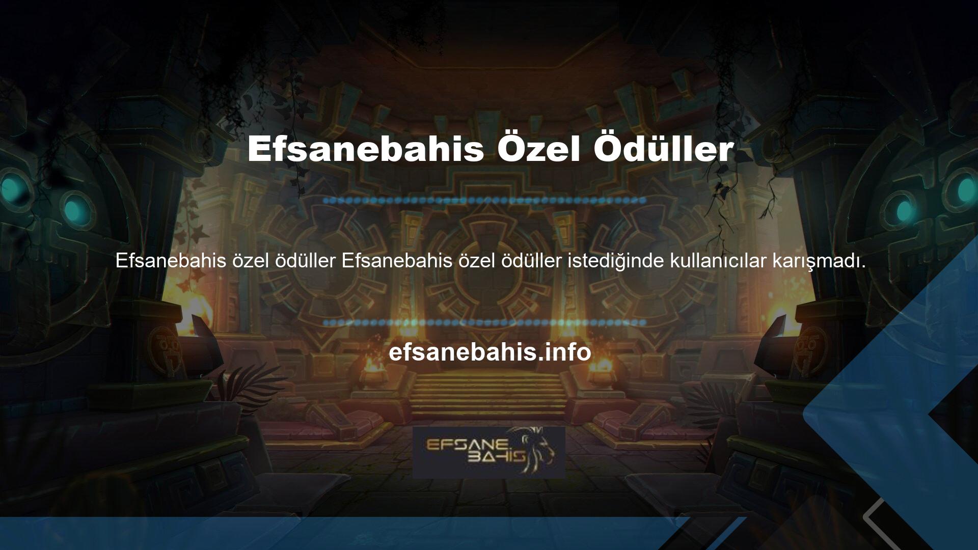 Efsanebahis oyun severlerin sitede istedikleri içeriğe erişmelerinin tek yoluydu