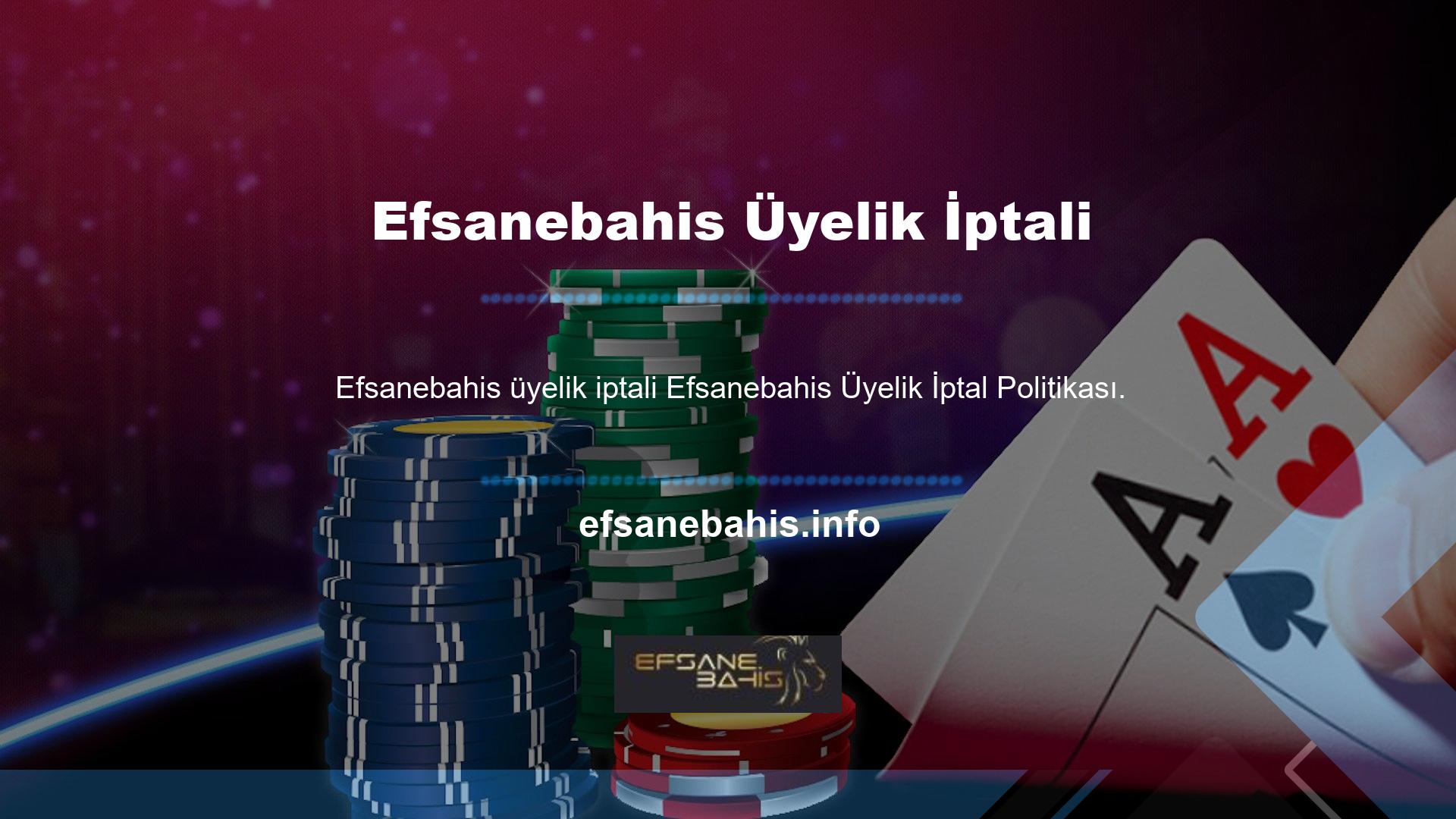 Efsanebahis aslında üyeliğin feshi altında yasal bir yaş tanımına sahiptir